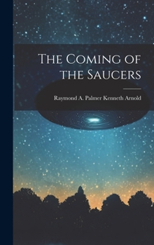 The Coming of the Saucers