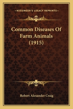 Lippincott's Farm Manuals, Common Diseases of Farm Animals