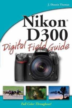Paperback Nikon D300 Digital Field Guide Book
