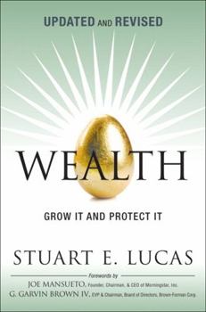Paperback Wealth: Grow It and Protect It, Updated and Revised Book