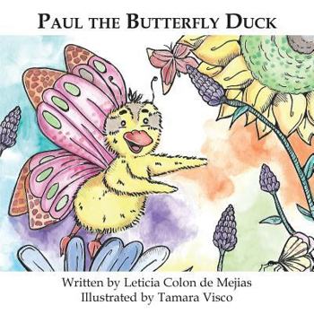 Paperback Paul the Butterfly Duck Book
