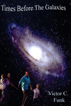 Paperback Times Before the Galaxies Book