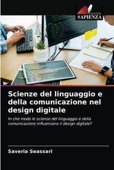Paperback Scienze del linguaggio e della comunicazione nel design digitale [Italian] Book
