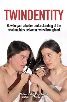 Paperback Twindentity: How to understand the relationship between twins through art Book