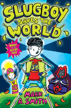 Paperback Slugboy Saves the World Book