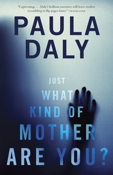Paperback Just What Kind of Mother Are You? Book