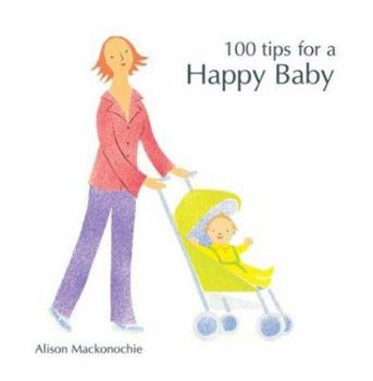 Hardcover 100 Tips for a Happy Baby Book