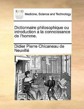 Paperback Dictionnaire Philosophique Ou Introduction a la Connoissance de L'Homme. Book