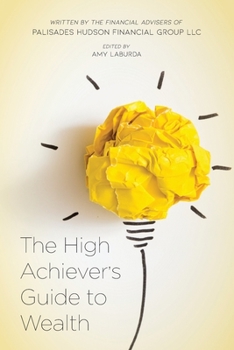 Paperback The High Achiever's Guide to Wealth Book