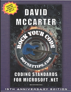 Paperback Rock Your Code: Coding Standards for Microsoft .NET Book