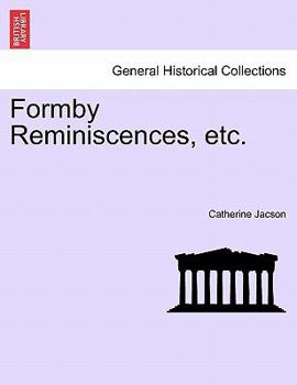 Paperback Formby Reminiscences, Etc. Book
