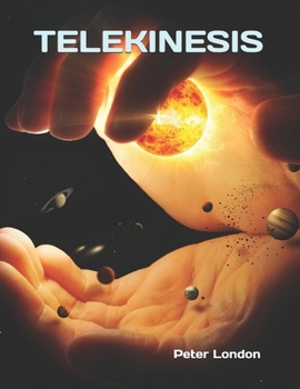 Paperback Telekinesis: Detailed Description of the Issue: Telekinesis Levitation Telepathy Book