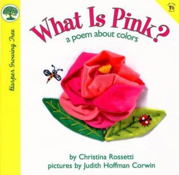 Board book What Is Pink?: A Poem about Colors Book