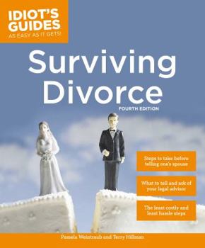 The Complete Idiot's Guide to Surviving Divorce (The Complete Idiot's Guide)