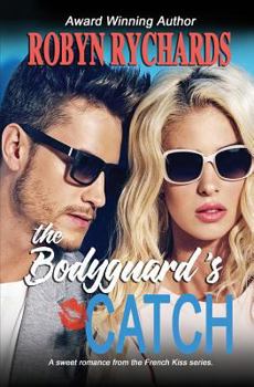 Paperback The Bodyguard's Catch Book