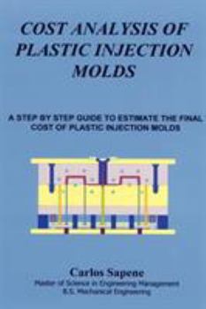 Paperback Cost Analysis of Plastic Injection Molds Book
