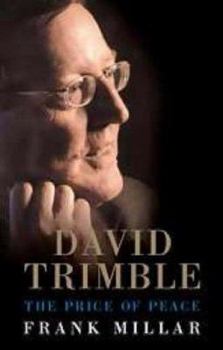 Paperback David Trimble: The Prince Of Peace Book