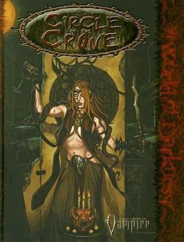 Hardcover Circle of the Crone: A Sourcebook for Vampire the Requiem Book