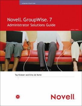 Paperback Novell GroupWise 7 Administrator Solutions Guide Book