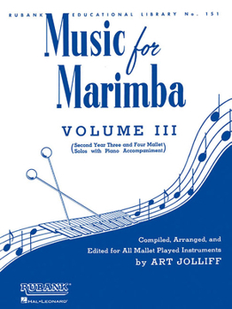 Paperback Music for Marimba - Volume III: Intermediate 3- And 4-Mallet Solos with Piano Accompaniment Book