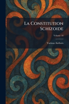 Paperback La Constitution Schizoide Book
