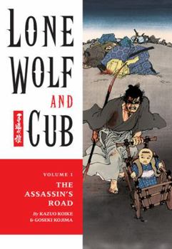 Paperback Lone Wolf and Cub Volume 1: The Assassin's Road Book