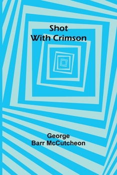 Paperback Shot With Crimson Book