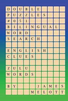 Paperback Double Puzzles #051 - Bilingual Word Search - English Clues - Zulu Words Book