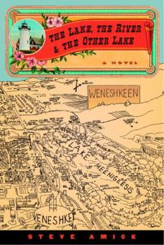 Hardcover The Lake, the River & the Other Lake Book