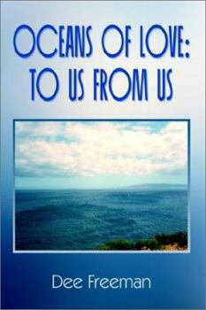 Paperback Oceans of Love: To Us From Us Book