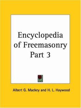 Paperback Encyclopedia of Freemasonry Part 3 Book