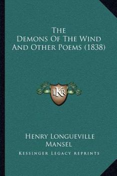 Paperback The Demons Of The Wind And Other Poems (1838) Book