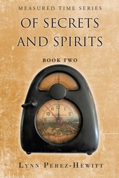 Paperback Of Secrets and Spirits: Book Two Book