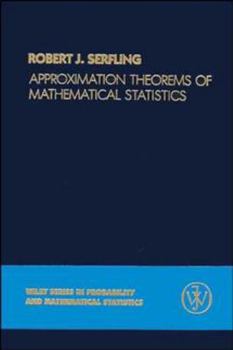 Hardcover Approximation Theorems of Mathematical Statistics (Wiley Series in Probability and Statistics) Book