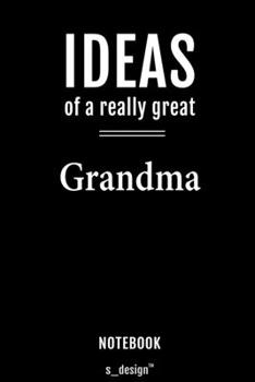 Notebook for Grandmas / Grandma: awesome handy Note Book [120 blank lined ruled pages]