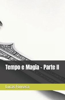 Paperback Tempo e Magia - Parte II [Portuguese] Book