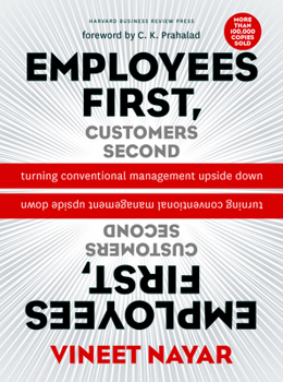 Hardcover Employees First, Customers Second: Turning Conventional Management Upside Down Book