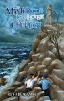 The Mysterious Lighthouse of Chelton - Book #2 of the Chelton