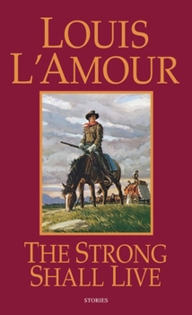 Mass Market Paperback The Strong Shall Live: Stories Book