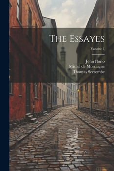 Paperback The Essayes; Volume 1 Book