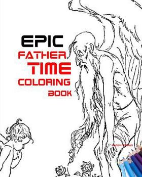 Paperback Epic Father Time Coloring Book