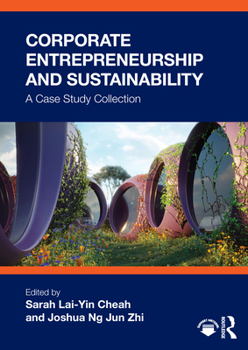 Paperback Corporate Entrepreneurship and Sustainability: A Case Study Collection Book