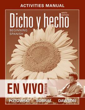 Paperback Activities Manual to Accompany: Dicho En Vivo: Beginning Spanish Book