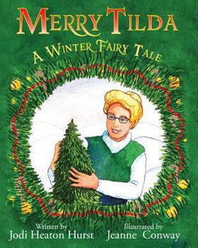 Paperback Merry Tilda: A Winter Fairy Tale Book