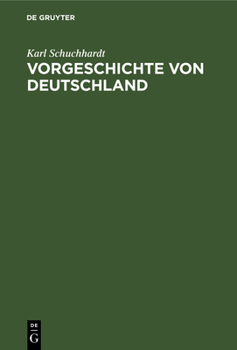Hardcover Vorgeschichte Von Deutschland [German] Book