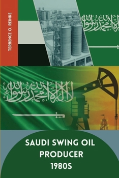 Paperback Saudi Swing Oil Producer 1980s Book