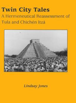 Hardcover Twin City Tales: A Hermeneutical Reassessment of Tula Book