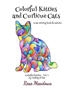 Paperback Colorful Kitties and Curlicue Cats: A cat coloring book for adults Book