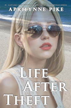 Life After Theft - Book #1 of the Life After Theft