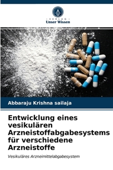 Paperback Entwicklung eines vesikulären Arzneistoffabgabesystems für verschiedene Arzneistoffe [German] Book